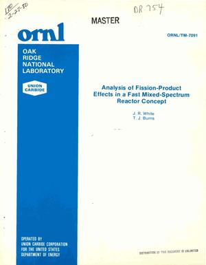 Analysis of fission-product effects in a Fast Mixed-Spectrum Reactor concept