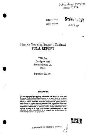 Physics modeling support contract: Final report
