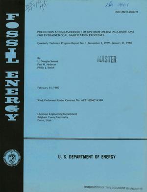 Prediction and Measurement of Optimum Operating Conditions for Entrained Coal Gasification Processes. Quarterly Technical Progress Report, No. 1, 1 November 1979-31 January 1980