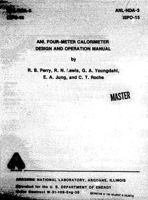 ANL four-meter calorimeter design and operation manual