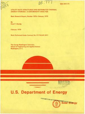 Utility rate structures and distributed thermal energy storage: a cost/benefit analysis. Basic research report, October 1978-February 1979