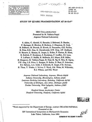 Study of quark fragmentation at 29 GeV