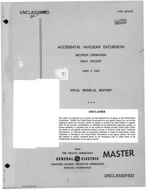 Accidental nuclear excursion recuplex operation 234-5 facility: Final medical report