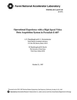 Operational Experience With a High Speed Video Data Acquisition System in Fermilab Experiment E-687