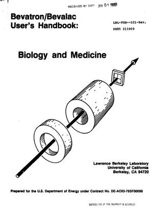 Bevatron/Bevalac user's handbook: biology and medicine. Revision