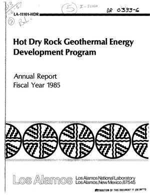Hot Dry Rock Geothermal Energy Development Program: Annual report, fiscal year 1985