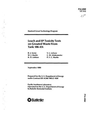 Leach and EP (extraction procedure) toxicity tests on grouted waste from Tank 106-AN
