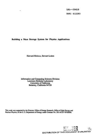 Building a mass storage system for physics applications