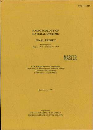 Radioecology of Natural Systems. Final Report, May 1, 1962-October 31, 1979