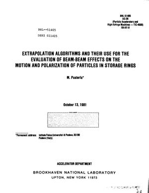 Extrapolation algorithms and their use for the evaluation of beam-beam effects on the motion and polarization of particles in storage rings