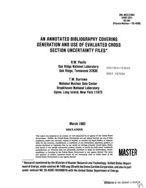 Annotated bibliography covering generation and use of evaluated cross section uncertainty files