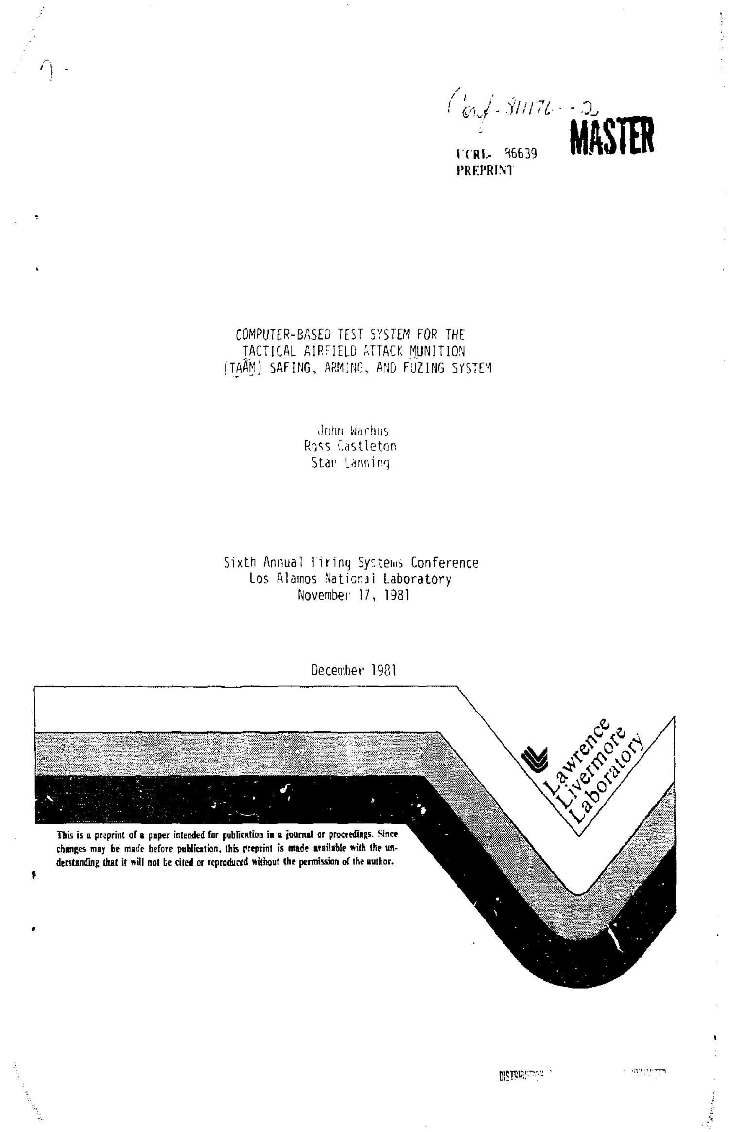 Computer-based test system for the Tactical Airfield Attack Munition (TAAM) safing, arming, and fuzing system
                                                
                                                    [Sequence #]: 1 of 33
                                                
