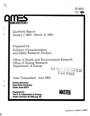 Identification and characterization of pollutants. Quarterly report, January 1-March 31, 1983