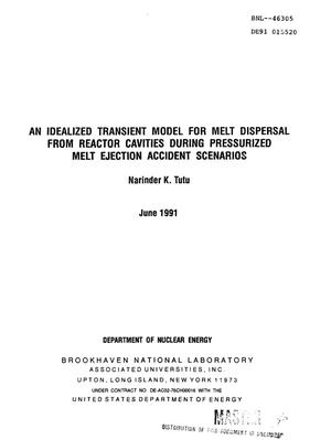 An idealized transient model for melt dispersal from reactor cavities during pressurized melt ejection accident scenarios