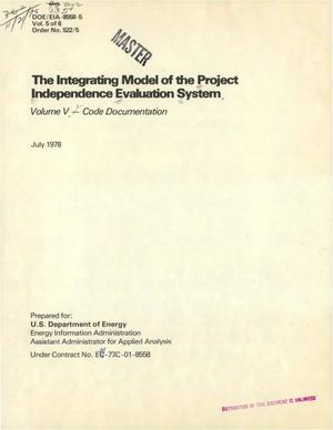 Integrating model of the Project Independence Evaluation System. Volume V. Code documentation