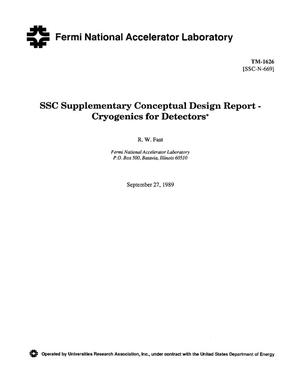 SSC (Superconducting Super Collider) supplementary conceptual design report: Cryogenics for detectors