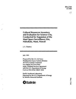 Cultural resources inventory and evaluation for Science City, conducted for expansion of the Maui Space Surveillance Site, Haleakala, Maui, Hawaii