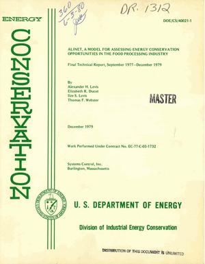 ALINET: a model for assessing energy conservation opportunities in the food processing industry. Final technical report, September 1977-December 1979
