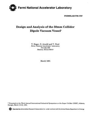 Design and analysis of the 50mm collider dipole vacuum vessel
