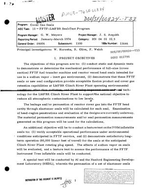 Cover gas seals. 11 - FFTF-LMFBR seal-test program, January-March 1974