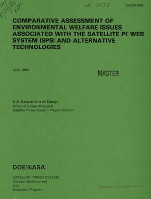 Comparative assessment of environmental welfare issues associated with the satellite power system (SPS) and alternative technologies