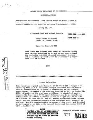 Aeromagnetic measurements in the Cascade Range and Modoc Plateau of northern California. Report on work done from December 1, 1980-May 31, 1981