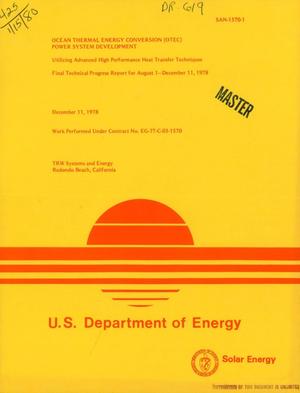 Ocean Thermal Energy Conversion (OTEC) power system development: utilizing advanced high performance heat transfer techniques. Final technical progress report, August 1-December 11, 1978