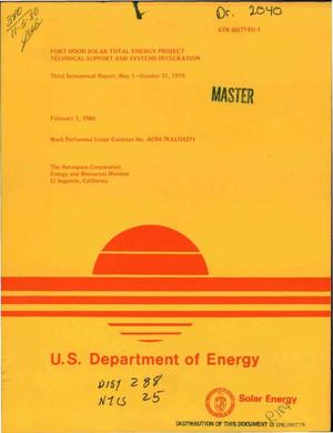 Fort Hood solar total energy project: technical support and systems integration. Third semiannual report, May 1, 1979-October 31, 1979