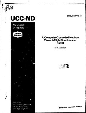 Computer-controlled neutron time-of-flight spectrometer. Part II