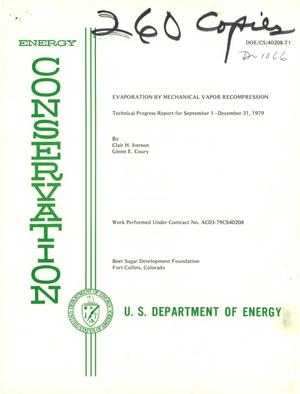 Evaporation by mechanical vapor recompression. Technical progress report, September 1-December 31, 1979