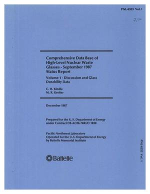 Comprehensive data base of high-level nuclear waste glasses: September 1987 status report: Volume 1, Discussion and glass durability data