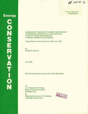 Diagnosis of sources of current inefficiency in industrial molten salt electrolysis cells by Raman spectroscopy: A topical report on chlorides: Topical report, June 1982-June 1987