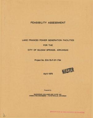 Feasibility assessment: Lake Frances power generation facilities for the city of Siloam Springs, Arkansas
