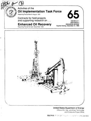 Activities of the Oil Implementation Task Force, reporting period March--August 1991; Contracts for field projects and supporting research on enhanced oil recovery, reporting period October--December 1990