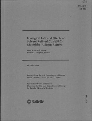 Ecological fate and effects of solvent-refined-coal (SRC) materials: a status report