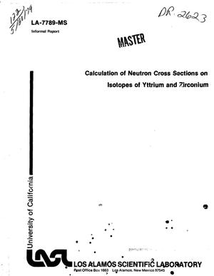 Calculation of neutron cross sections on isotopes of yttrium and zirconium. [Multestep, Hauser-Feshbach calculations, pre-equtetrium corrections, 0. 001 to 20 MeV tables]