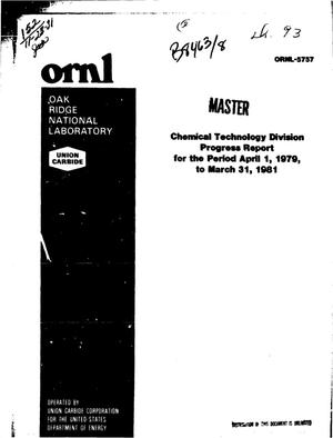 Chemical Technology Division. Progress report, April 1, 1979-March 31, 1981. [ORNL]