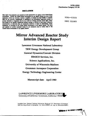 Mirror Advanced Reactor Study interim design report