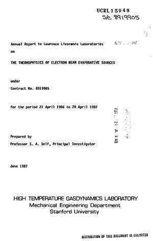 The thermophysics of electron beam evaporative sources: Annual report, 21 April 1986-20 April 1987