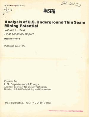 Analysis of US underground thin seam mining potential. Volume 1. Text. Final technical report, December 1978. [In thin seams]