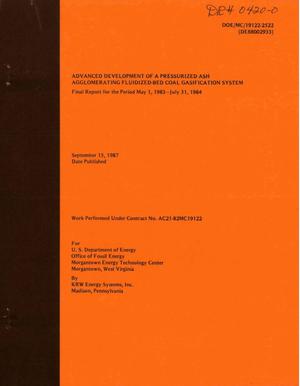Advanced development of a pressurized ash agglomerating fluidized-bed coal gasification system: Phase 2, Final report, May 1, 1983-July 31, 1984