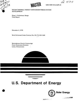 Ocean Thermal Energy Conversion power system development. Phase I: preliminary design. Final report