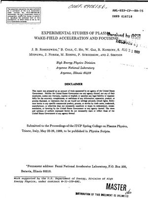 Experimental Studies of Plasma Wake-Field Acceleration and Focusing