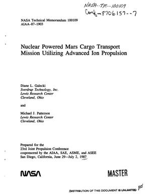 Nuclear powered Mars cargo transport mission utilizing advanced ion propulsion