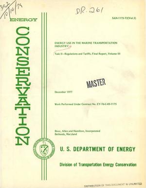 Energy use in the marine transportation industry: Task II. Regulations and Tariffs. Final report, Volume III