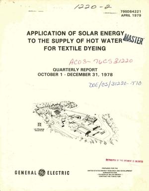 Application of solar energy to the supply of hot water for textile dyeing. Quarterly report, October 1-December 31, 1978