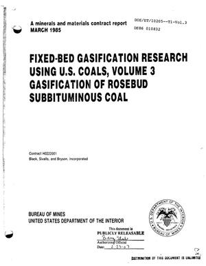 Fixed-bed gasification research using US coals. Volume 3. Gasification of Rosebud sub-bituminous coal