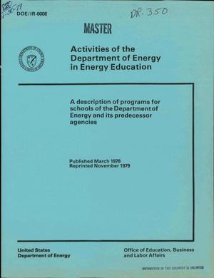 Activities of the Department of Energy in energy education. A description of programs for schools of the Department of Energy and its predecessor agencies