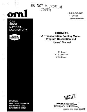 HIGHWAY, a transportation routing model: program description and users' manual