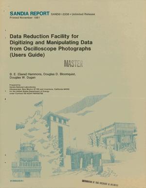 Data-reduction facility for digitizing and manipulating data from oscilloscope photographs (users guide)